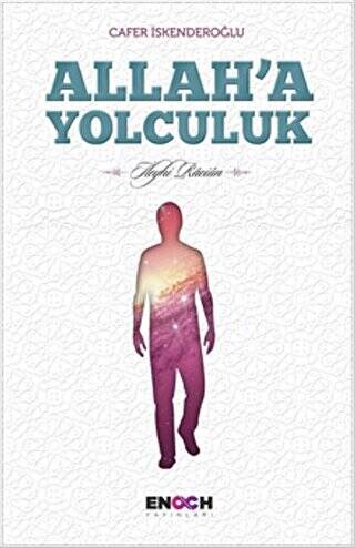 Allah`a Yolculuk - 1