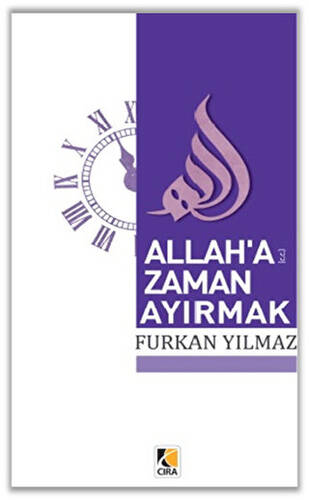 Allah’a Zaman Ayırmak - 1