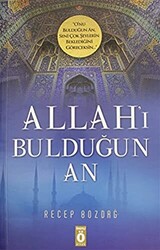 Allah`ı Bulduğun An - 1