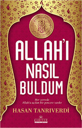 Allah`ı Nasıl Buldum - 1