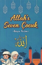 Allah`ı Seven Çocuk - 1