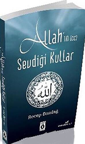 Allah`ın Sevdiği Kullar - 1