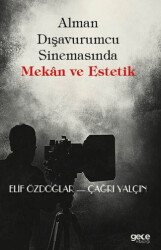 Alman Dışavurumcu Sinemasında Mekân ve Estetik - 1