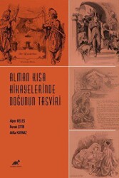 Alman Kısa Hikayelerinde Doğunun Tasviri 1909-1913 - 1