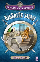 Alparslan`ın Akıncısı : Özgürlük Savaşı - 1