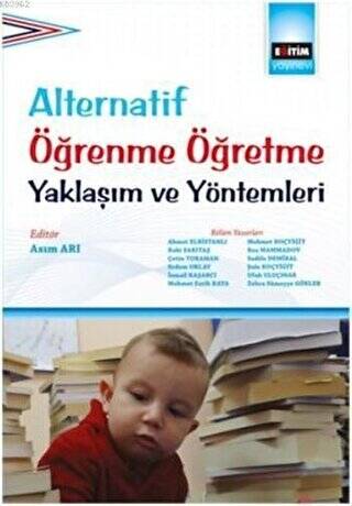 Alternatif Öğrenme Öğretme Yaklaşım ve Yöntemleri - 1