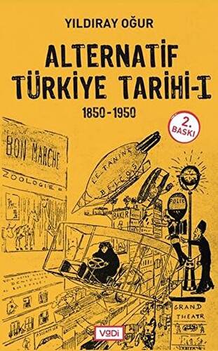 Alternatif Türkiye Tarihi - 1 1850-1950 - 1