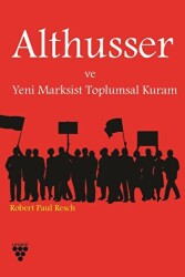 Althusser ve Yeni Marksist Toplumsal Kuram - 1