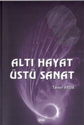 Altı Hayat Üstü Sanat - 1