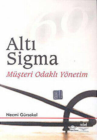 Altı Sigma Müşteri Odaklı Yönetim - 1