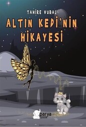 Altın Kedi’nin Hikayesi - 1