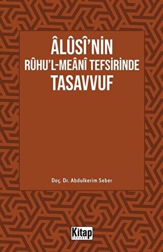 Alusi`nin Ruhu`l-Meanî Tefsirinde Tasavvuf - 1