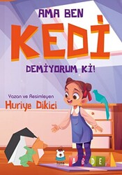 Ama Ben Kedi Demiyorum ki! - 1