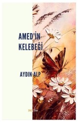 Amed`in Kelebeği - 1