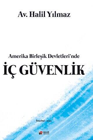 Amerika Birleşik Devletleri`nde İç Güvenlik - 1