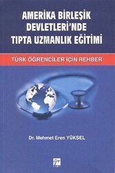 Amerika Birleşik Devletleri’nde Tıpta Uzmanlık Eğitimi - 1