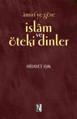 Amiri’ye Göre İslam ve Öteki Dinler - 1