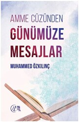 Amme Cüzünden Günümüze Mesajlar - 1