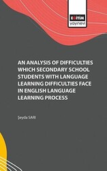 An Analysis of Difficulties Which Secondary School Students with Language Learning Difficulties Face in English Language Learning Process - 1