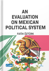 An Evaluation on Mexican Political System - 1