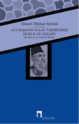 Ana Babanın Evlat Üzerindeki Hukuk ve Vezaifi - 1