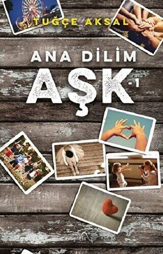 Ana Dilim Aşk 1 - 1