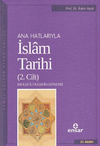 Ana Hatlarıyla İslam Tarihi 2. Cilt - 1