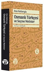 Ana Hatlarıyla Osmanlı Türkçesi ve Seçme Metinler - 1