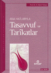 Ana Hatlarıyla Tasavvuf ve Tarikatlar - 1