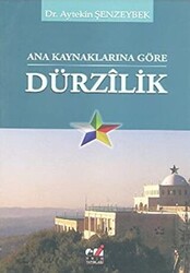 Ana Kaynaklarına Göre Dürzilik - 1