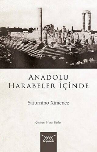 Anadolu Harabeler İçinde - 1