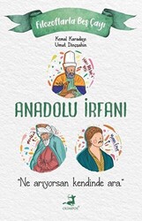 Anadolu İrfanı - Filozoflarla Beş Çayı - 1