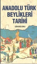 Anadolu Türk Beylikleri Tarihi - 1