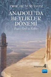 Anadolu’da Beylikler Dönemi - 1