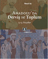 Anadolu’da Derviş ve Toplum - 1