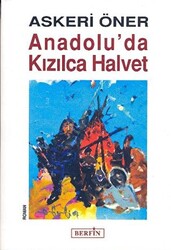 Anadolu’da Kızılca Halvet - 1