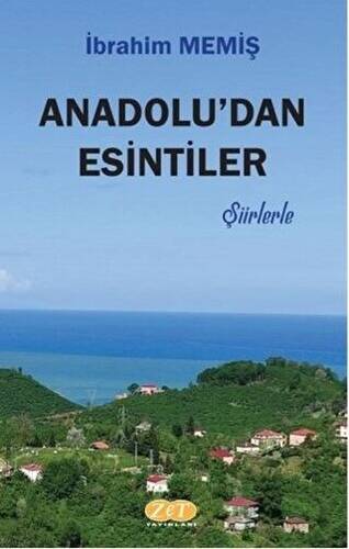 Anadolu`dan Esintiler - Şiirlerle - 1