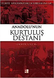 Anadolu’nun Kurtuluş Destanı - 1