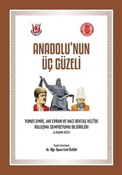 Anadolu’nun Üç Güzeli - 1