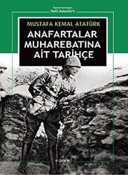 Anafartalar Muharebatına Ait Tarihçe - 1