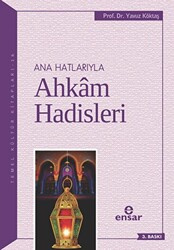 Anahatlarıyla Ahkam Hadisleri - 1