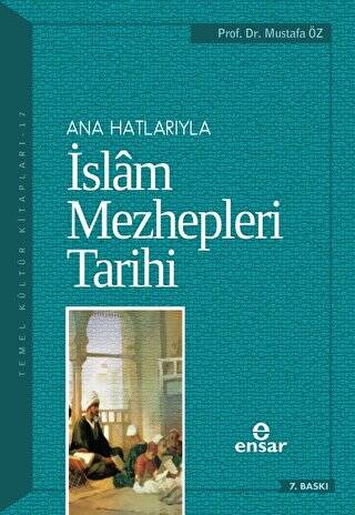 Anahatlarıyla İslam Mezhepleri Tarihi - 1