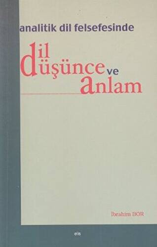 Analitik Dil Felsefesinde Dil Düşünce ve Anlam - 1