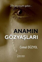 Anamın Gözyaşları - 1