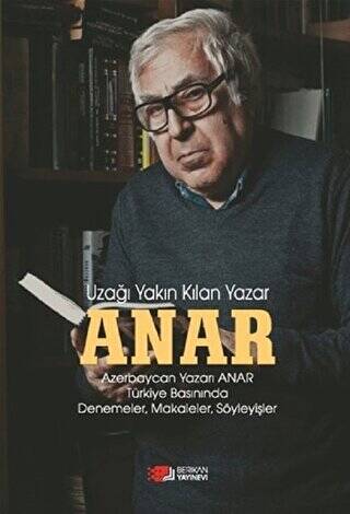 Anar - Uzağı Yakın Kılan Yazar - 1