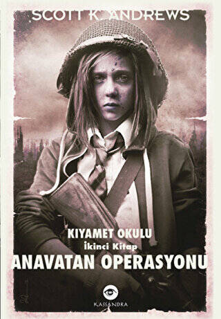 Anavatan Operasyonu - Kıyamet Okulu 2. Kitap - 1