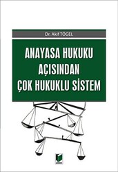 Anayasa Hukuku Açısından Çok Hukuklu Sistem - 1