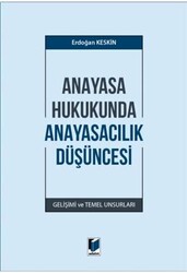 Anayasa Hukukunda Anayasacılık Düşüncesi - 1