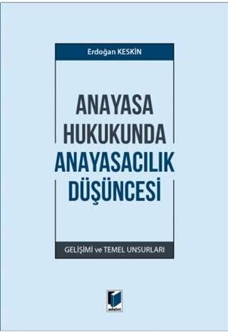 Anayasa Hukukunda Anayasacılık Düşüncesi - 1