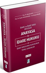 Anayasa ile İdare Hukuku ve İdari Yargılama Hukukunun Temel Kanunları - 1